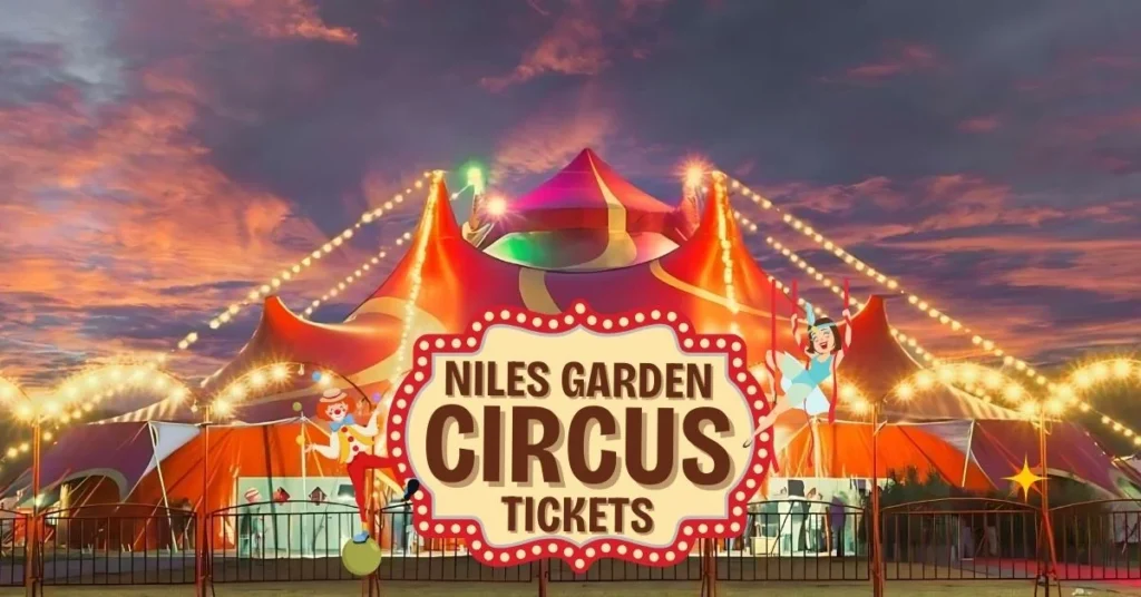 Niles Garden Circus tickets